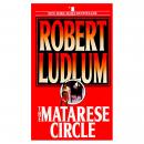 Matarese Circle: A Novel, Robert Ludlum