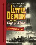 Little Demon in the City of Light: A True Story of Murder and Mesmerism in Belle Epoque Paris Audiobook