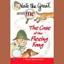 Nate the Great and Me: The Case of the Fleeing Fang Audiobook