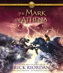 Heroes of Olympus, Book Three: The Mark of Athena, Rick Riordan