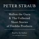 Mallon the Guru & The Collected Short Stories of Freddie Prothero Audiobook