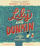 Lily and Dunkin, Donna Gephart