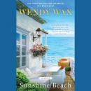 Sunshine Beach: Ten Beach Road Novel Audiobook