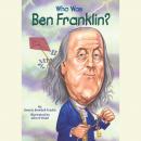 Who Was Ben Franklin? Audiobook