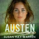 Austen: A Billionaire. A Marine Biologist. A Vacation That Turns Deadly Before the Anchor Drops Audiobook