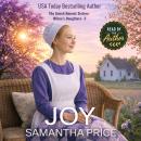 Joy: An Amish Women's Fiction Series Audiobook