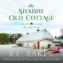 The Shabby Old Cottage Audiobook