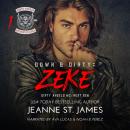 Down & Dirty: Zeke Audiobook