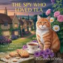 The Spy Who Loved Tea Audiobook