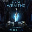 Blade of Wraiths Audiobook