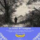 [French] - Le retour de l'indigène | French Version of The Return of the Native Audiobook