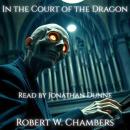 In the Court of the Dragon Audiobook
