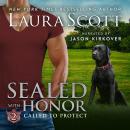 Sealed With Honor: A Christian Romantic Suspense Audiobook