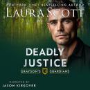 Deadly Justice: A Christian Romantic Suspense Audiobook
