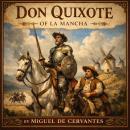 Don Quixote of La Mancha Audiobook