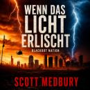 [German] - Wenn das Licht erlischt: Ein EMP-Apokalypse-Thriller Audiobook
