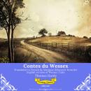 [French] - Contes du Wessex | French Version of Wessex Tales Audiobook