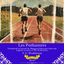 [French] - Les Pothunters | French Version of The Pothunters Audiobook