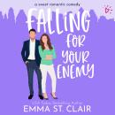 Falling for Your Enemy Audiobook
