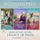 Amish Bonnet Sisters: Legacy Of Faith Box Set, Volume 1 Books 1 - 3 (A Summer Of Discovery, A Season Of Secrets, A Harvest Of Hearts): Multi-generational Family Saga Audiobook