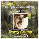 Crump's Campfire Companion - Volume 2: Collected Short Stories 9 - 16 Audiobook