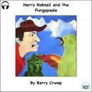 Harry Hobnail and the Pungapeople: A Barry Crump Classic Audiobook