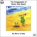 The Pungapeople of Ninety Mile Beach: A Barry Crump Classic Audiobook