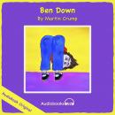 Ben Down: A Martin Crump Original Audiobook