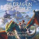 Dragon Defenders, The - Book Two: The Pitbull Returns Audiobook