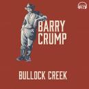 Bullock Creek: Barry Crump Collected Stories Book 2 Audiobook