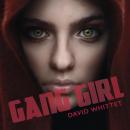 Gang Girl Audiobook