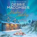 Cover of Alaskan Holiday: A Novel
