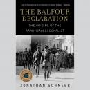 The Balfour Declaration: The Origins of the Arab-Israeli Conflict Audiobook