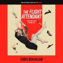 Flight Attendant: A Novel, Chris Bohjalian