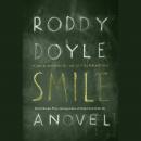 Smile: A Novel Audiobook