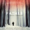 The Father: Made in Sweden, Part I Audiobook