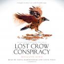 Lost Crow Conspiracy (Blood Rose Rebellion, Book 2), Rosalyn Eves