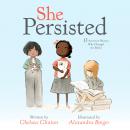 She Persisted: 13 American Women Who Changed the World Audiobook