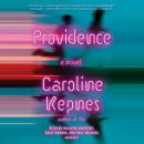 Providence: A Novel Audiobook