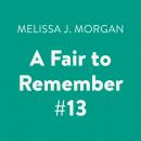 A Fair to Remember #13 Audiobook