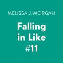 Falling in Like #11 Audiobook