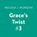 Grace's Twist #3 Audiobook