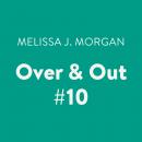 Over & Out #10 Audiobook