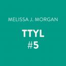 TTYL #5 Audiobook