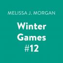 Winter Games #12 Audiobook