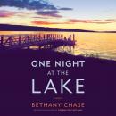 One Night at the Lake: A Novel Audiobook