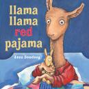Llama Llama Red Pajama, Anna Dewdney