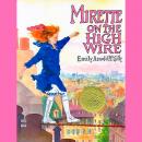 Mirette on the High Wire Audiobook