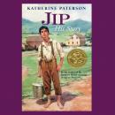 Jip, His Story, Katherine Paterson