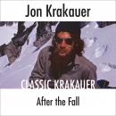 After the Fall, Jon Krakauer
